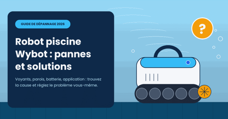 Robot Zodiac Vortex 3 en panne : problèmes fréquents et solutions (2026)